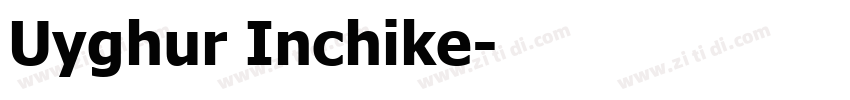 Uyghur Inchike字体转换 Uyghur Inchike字体转换